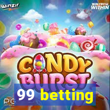 99 betting